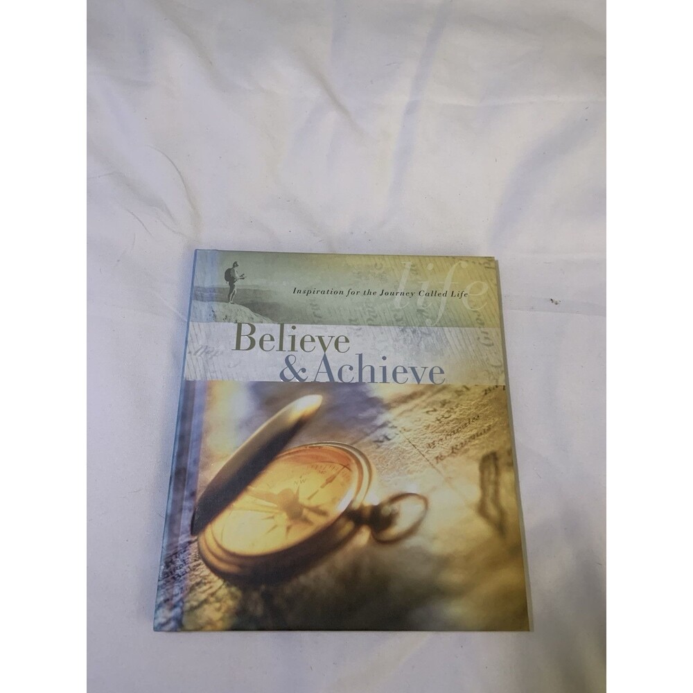 Believe and Achieve Inspiration For The Journey Called Life 2004 Hallmark Gift